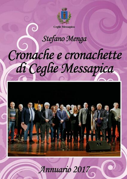 Cronache e cronachette di Ceglie Messapica - Annuario 2017 di …