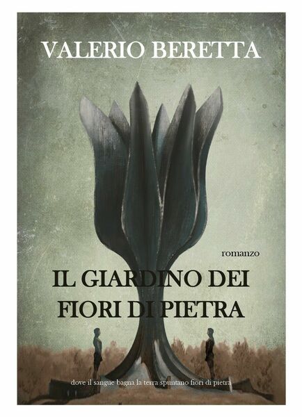 Il giardino dei fiori di pietra di Valerio Beretta, 2018, …