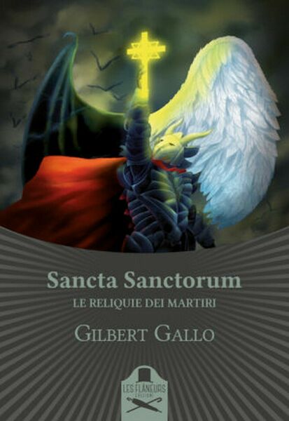 Sancta Sanctorum. Le reliquie dei Martiri di Gilbert Gallo, 2020, …