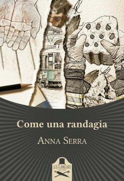 Come una randagia di Anna Serra , Les Flaneurs