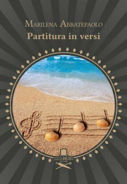 Partitura in versi di Marilena Abbatepaolo , Flaneurs