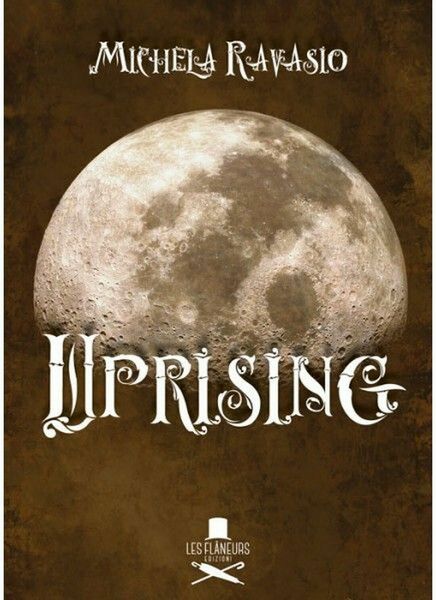Uprising di Michela Ravasio , Flaneurs