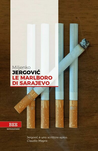 Le marlboro di Sarajevo di Miljenko Jergovi?, Bottega Errante Edizioni