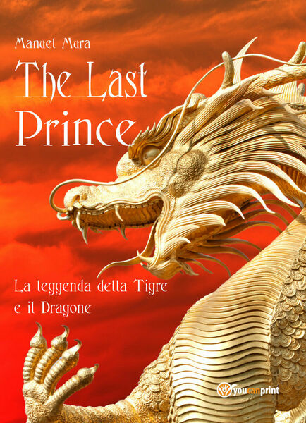 The last prince - La leggenda della Tigre e il …