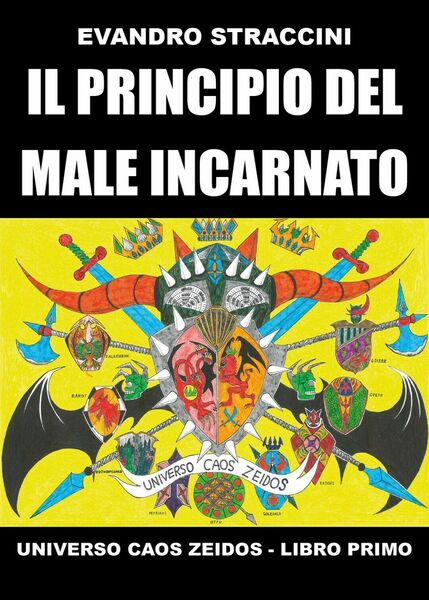 Il Principio del Male Incarnato - Universo Caos Zeidos - …