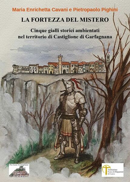 La Fortezza del Mistero di Pietropaolo Pighini - Maria Enrichetta …