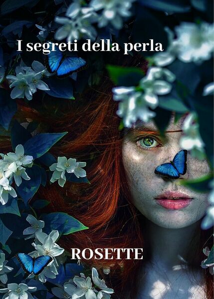 I segreti della perla di Rosette, 2020, Youcanprint