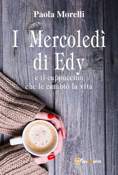 I mercoledì di Edy di Paola Morelli, 2020, Youcanprint