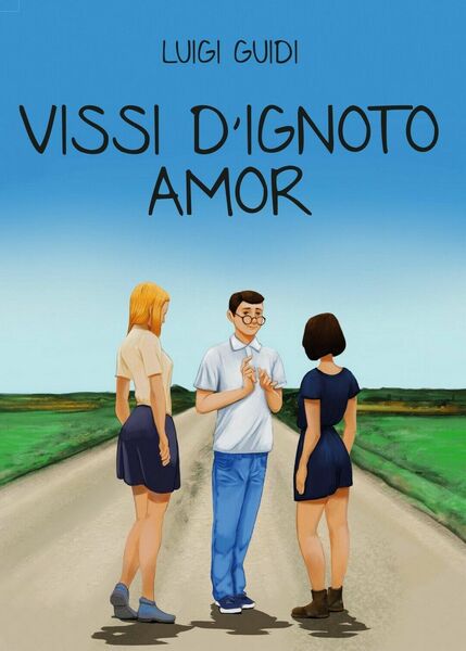 Vissi d?ignoto amor di Luigi Guidi, 2017, Youcanprint