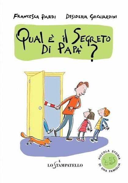 Qual è il segreto di papà? - Francesca Pardi, 2020, …