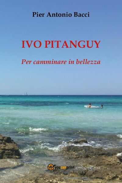Ivo Pitanguy. Per camminare in bellezza di Pier Antonio Bacci, …