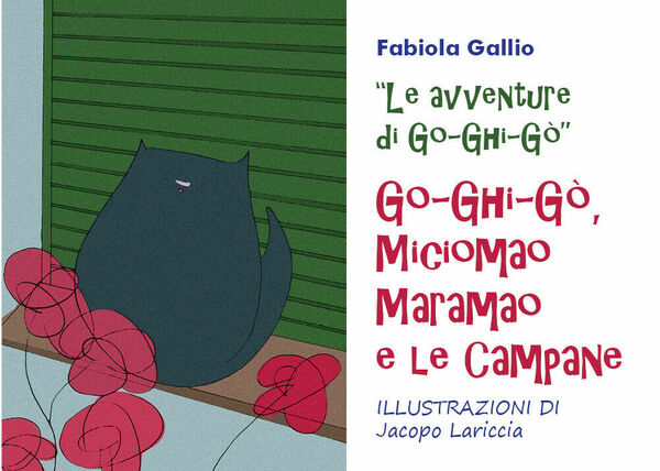 Go-Ghi-Gò, Miciomao Maramao e le Campane di Fabiola Gallio, 2020, …