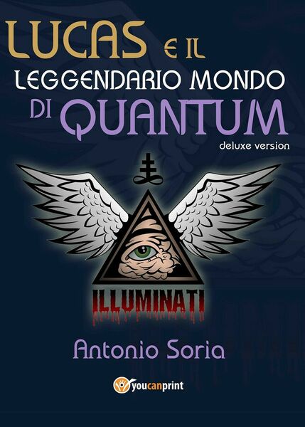 Lucas e il leggendario mondo di Quantum (Deluxe version) Pocket …