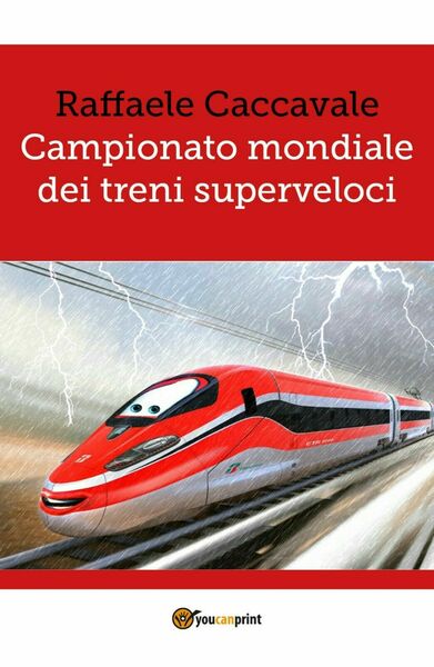 Campionato mondiale dei treni superveloci, Raffaele Caccavale, 2017, Youcanpri