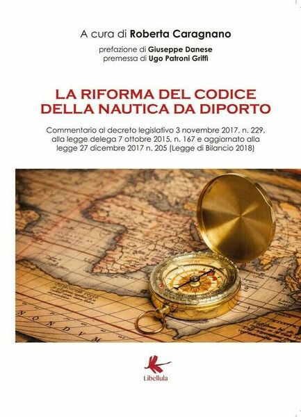 La riforma del codice della nautica da diporto di Roberta …