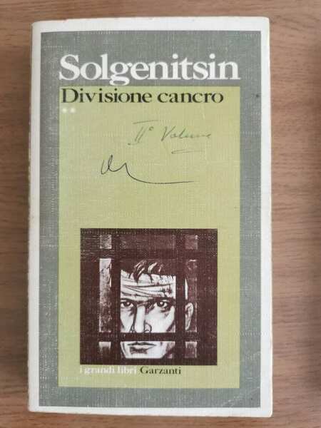 Divisione cancro vol. II - A. Solgenitsin - Garzanti - …