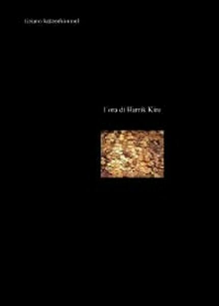 L?ora di Harrik Kire di Tiziano Tomasoni Katzenhimmel, 2012, Youcanprint