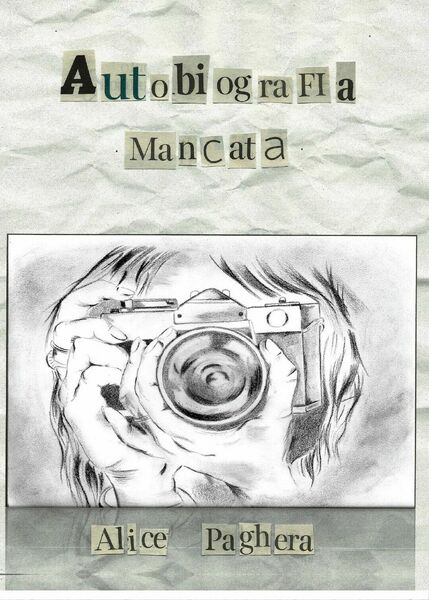 Autobiografia mancata di Alice Paghera, 2016, Youcanprint