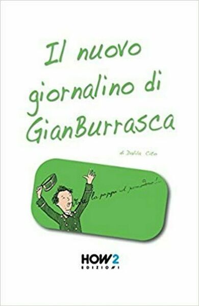 Il nuovo giornalino di Gian Burrasca di Dalila Cito, 2014, …