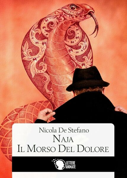 Naja - il morso del dolore, Nicola De Stefano, 2016, …