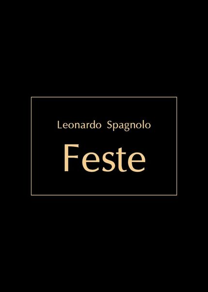 Feste di Leonardo Spagnolo, 2016, Youcanprint