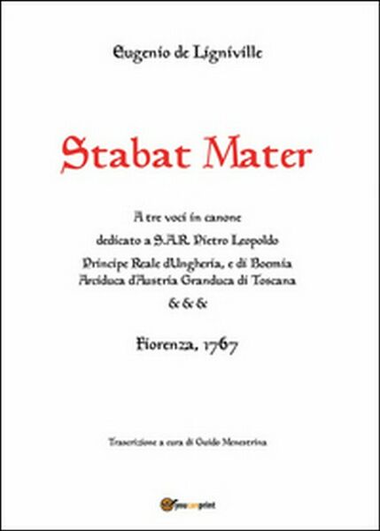 Stabat Mater di Eugenio De Ligniville, 2016, Youcanprint