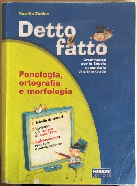 Detto e fatto di Rosetta Zordan, 2005, Fabbri Editore