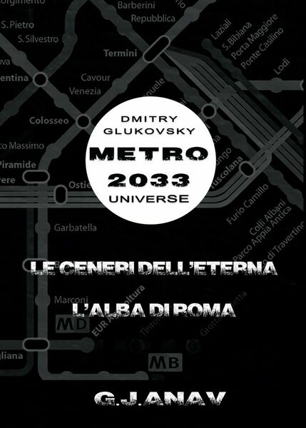 Le ceneri dell?Eterna. L?alba di Roma di Graziano Anav, 2016, …