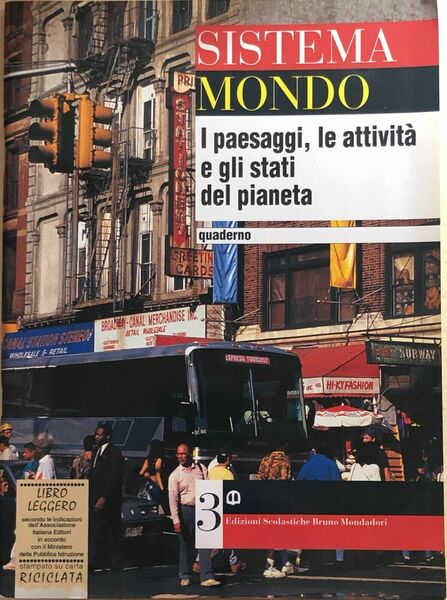 Sistema mondo 3, I paesaggi, le attività e gli stati …
