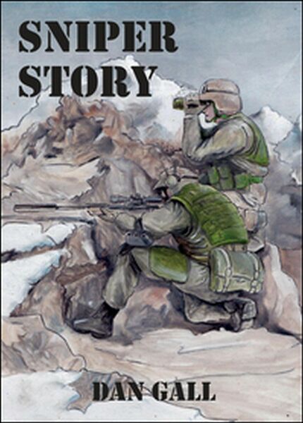 Sniper story di Dan Gall, 2015, Youcanprint
