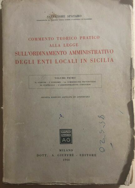 Commento teorico pratico enti locali in Sicilia di Salvatore Spataro, …