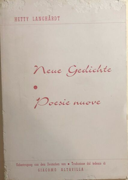 Neue gedichte - Poesie nuove di Hetty Langhardt, 1975, Tipografia …