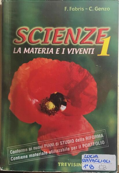 Scienze 1 - La materia e i viventi di Fabris-Genzo, …