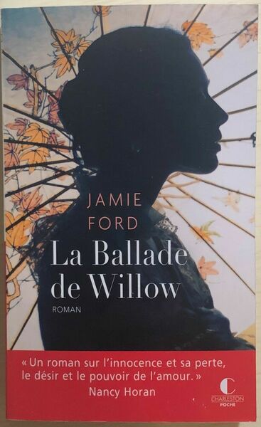 La Ballade de Willow di Jamie Ford, 2018, Charleston Poche