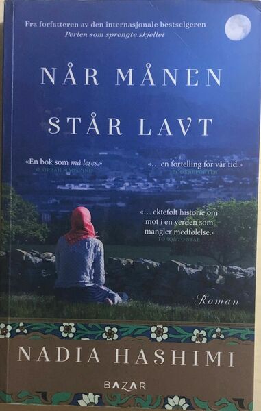 Nar manen star lavt di Nadia Hashimi, 2017, Bazar