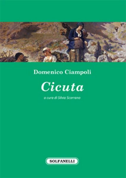 CICUTA di Domenico Ciampoli, Solfanelli Edizioni