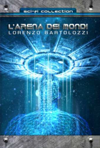 L?arena dei mondi di Lorenzo Bartolozzi, 2015, Tabula Fati