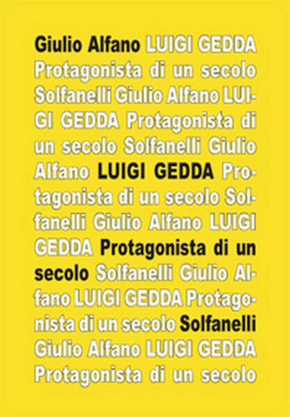 LUIGI GEDDA Protagonista di un secolo: biografia e spiritualità, Giulio …
