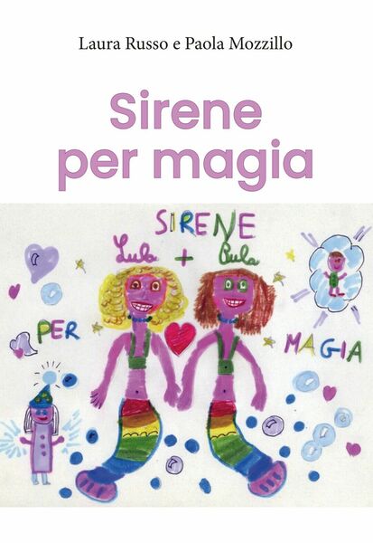 Sirene per magia di Aura Russo, Paola Mozzillo, 2020, Youcanprint