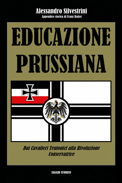 Educazione prussiana di Alessandro Silvestrini, 2021, Youcanprint