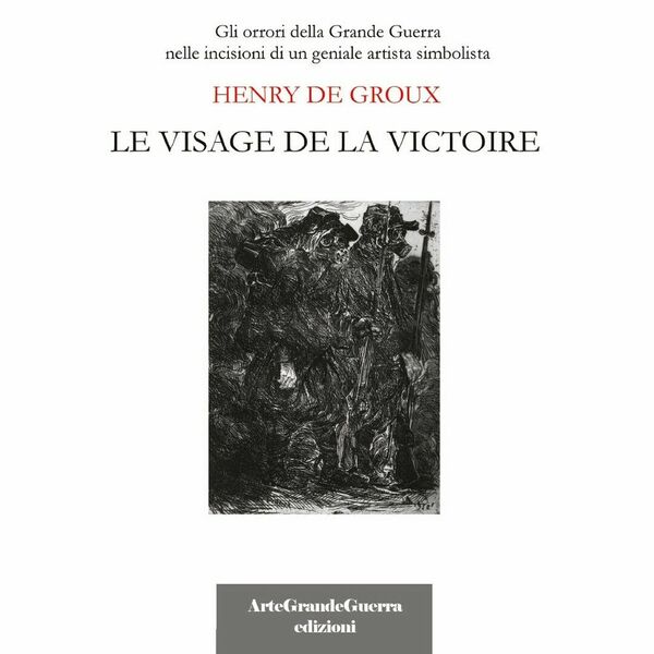 Henry De Groux. Le visage de la victoire di Carol …