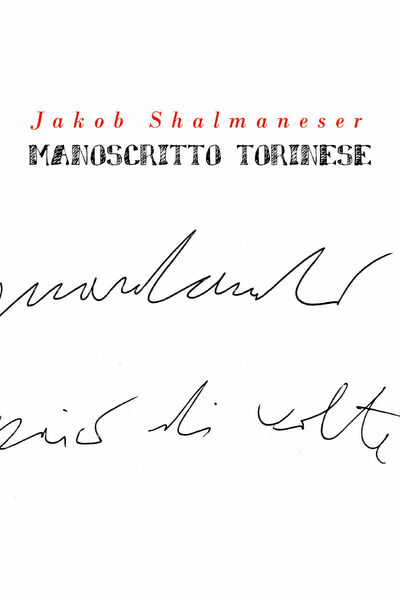 Manoscritto torinese di Jakob Shalmaneser, 2020, Youcanprint