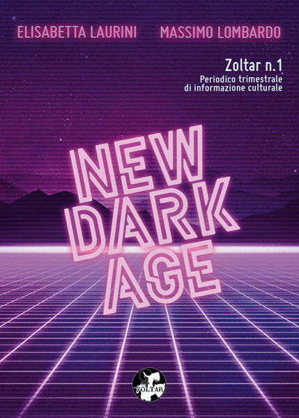 New dark age di Elisabetta Laurini, Massimo Lombardo, 2020, Youcanprint