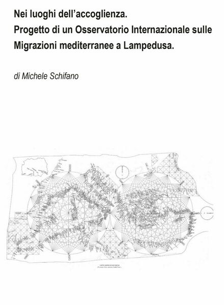 Nei luoghi dell?accoglienza. Progetto di un Osservatorio Internazionale sulle Mi