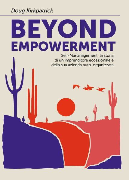 Beyond Empowerment di Doug Kirkpatrick, 2020, Youcanprint