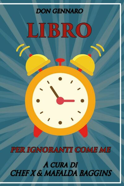 Don Gennaro. Libro per ignoranti come me a cura di …