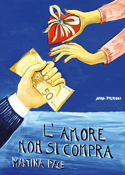 L?amore non si compra di Martina Pace, 2020, Youcanprint