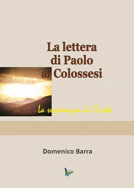 La lettera di Paolo ai Colossesi di Domenico Barra, 2020, …