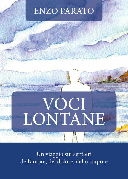 Voci lontane di Vincenzo Parato, 2019, Youcanprint