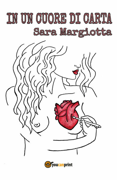 In un cuore di carta di Sara Margiotta, 2019, Youcanprint